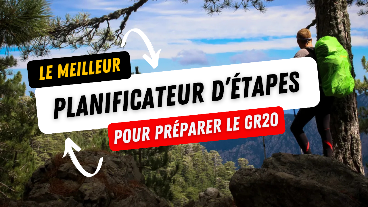 Aperçu du planificateur d'étapes GR20